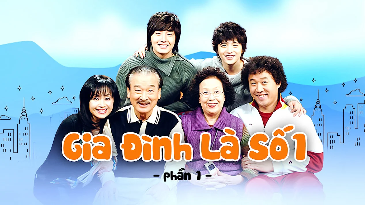 Gia Đình Là Số 1 1