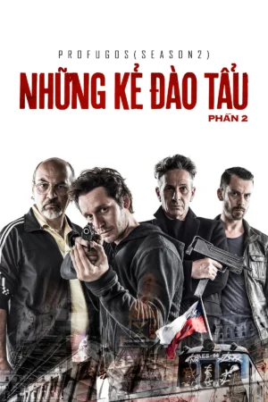 Những Kẻ Đào Tẩu: Phần 2